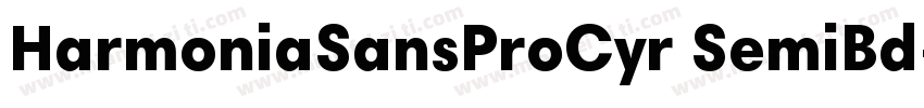 HarmoniaSansProCyr SemiBd字体转换